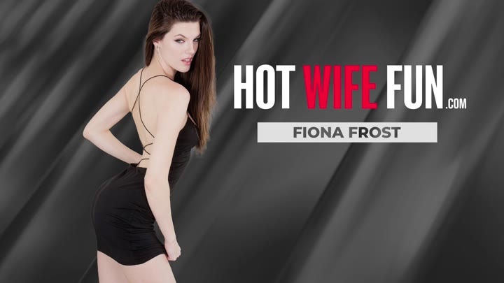 Hotwifefun – Fiona Frost Gets Her Pretty Pussy Pounded And Covered In Cum